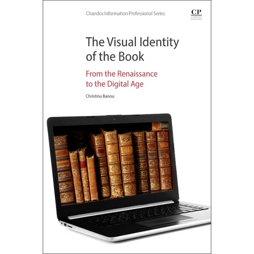 The Visual Identity of the Book: From the Renaissance to the Digital Age