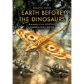 Earth Before the Dinosaurs