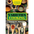 Varieties Cooking: Quick & Flavorful Family Meals: Innovative Caribbean Recipes for Today's Busy Cooks