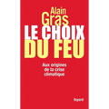 Le choix du feu