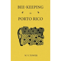 Bee Keeping in Porto Rico