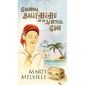Grandma BallyHuHu: and the Mystical Coin