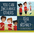 You Can Encourage Others: Tease or Inspire?
