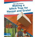Making a Witch Trap for Hansel and Gretel