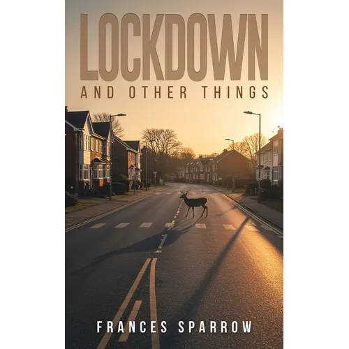 Lockdown and Other Things