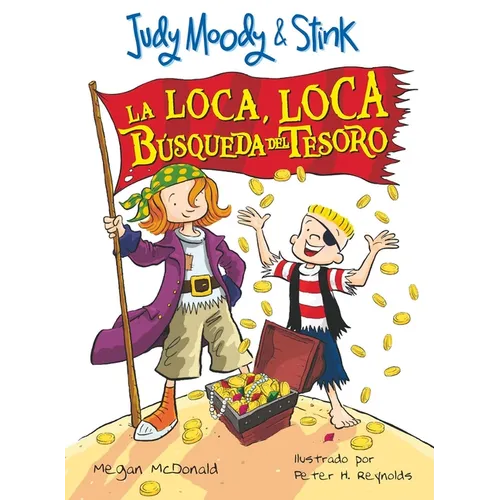 Judy Moody & Stink: La Loca, Loca Búsqueda del Tesoro / Jm & Stink: The Mad, Mad, Mad, Mad Treasure Hunt