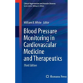 Blood Pressure Monitoring in Cardiovascular Medicine and Therapeutics