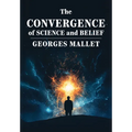 The Convergence of Science and Belief