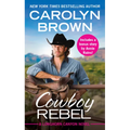 Cowboy Rebel: Includes a Bonus Short Story