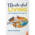 Masterful Living