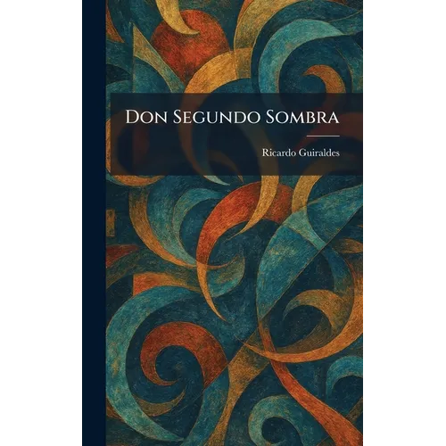 Don Segundo Sombra