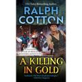 A Killing in Gold