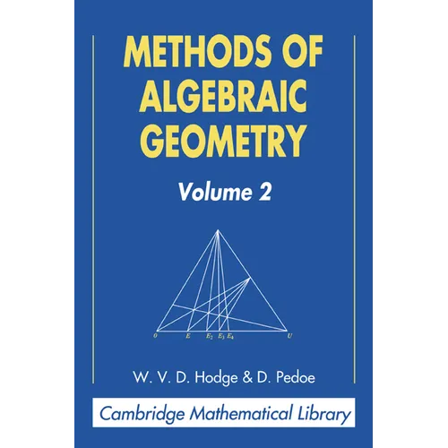 Methods of Algebraic Geometry: Volume 2