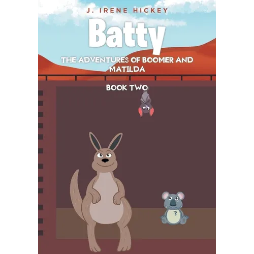 Batty: The Adventures of Boomer and Matilda