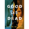 Good as Dead
