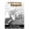 The Black Watchman Sleepeth
