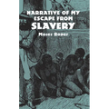 Narrative of My Escape from Slavery