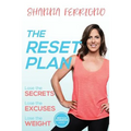 The Reset Plan: Lose the Secrets, Lose the Excuses, Lose the Weight