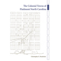 The Colonial Towns of Piedmont North Carolina