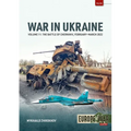 War in Ukraine Volume 11: The Battle of Chernihiv, February-March 2022