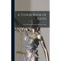 A Tudor Book of Rates