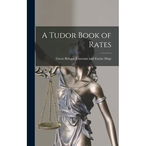 A Tudor Book of Rates