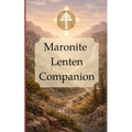 Maronite Lenten Companion