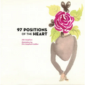 97 Positions of the Heart