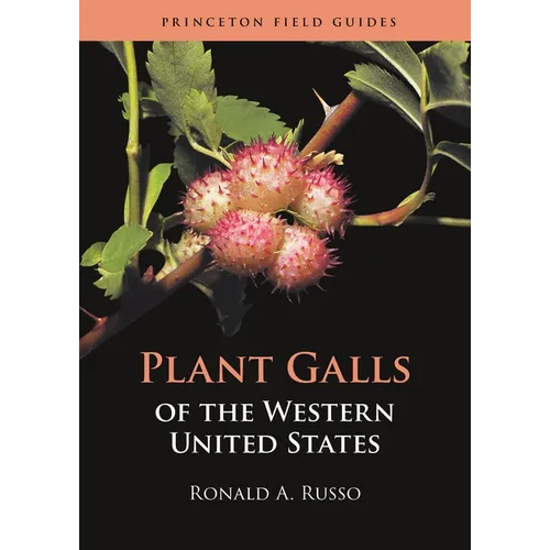 Plant Galls of the Western United States