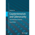Counterterrorism and Cybersecurity: Total Information Awareness