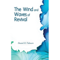 The Wind and Waves of Revival