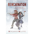 Reincarnation: Chronicles from the Long Apocalypse - Book Two