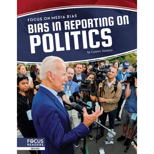 Bias in Reporting on Politics