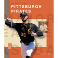 The Story of the Pittsburgh Pirates