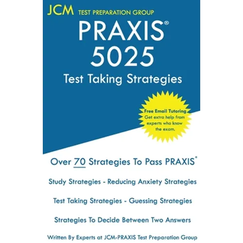 PRAXIS 5025 Test Taking Strategies: PRAXIS 5025 Exam - Free Online Tutoring - The latest strategies to pass your exam.