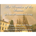 The Promise of the Dawn: 50 Years of Community Living