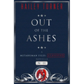 Out of the Ashes: A Metahuman Files: Classified Novella