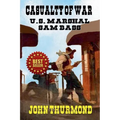 United States Marshal Sam Bass - Casualty of War