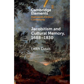 Jacobitism and Cultural Memory, 1688-1820