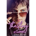 The Glory of Love