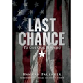 Last Chance To Save Our Republic