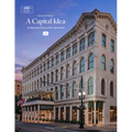 A Capital Idea: An Illustrated History of the Capital Hotel