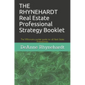 THE RHYNEHARDT Real Estate Professional Strategy Booklet: The Millionaire pocket guide for all Real Estate Professionals