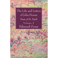 The Life and Letters of John Donne, Vol II