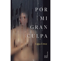 Por Mi Gran Culpa / Through My Great Fault