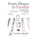 From Illness to Exodus