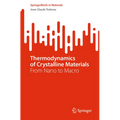 Thermodynamics of Crystalline Materials: From Nano to Macro