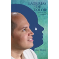 Lagrimas de Dolor: Mi Vida Con Autismo