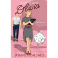 The Geek Girl Squad: Olivia: Olivia: A Fake Relationship, Nerd Jock Romance