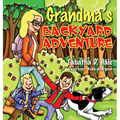 Grandma's Backyard Adventure